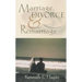 Marriage, Divorce, and Remarriage