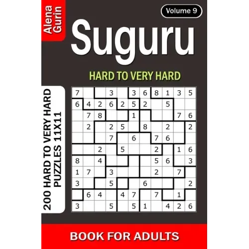 Suguru puzzle book for Adults: 200 Hard to Very Hard Puzzles 11x11 (Volume9)