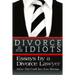 Divorce is for Idiots: Essays by a Divorce Lawyer
