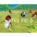 The Field