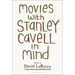 Movies with Stanley Cavell in Mind
