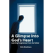 A Glimpse Into God's Heart: Learning Forgiveness From the Father