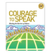 Courage to Speak: Blasting the Barriers of Silence