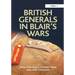 British Generals in Blair's Wars