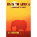 Back to Africa - A Liberian Tragedy