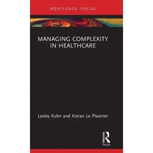 Managing Complexity in Healthcare