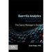 Guerrilla Analytics: A Practical Approach to Working with Data