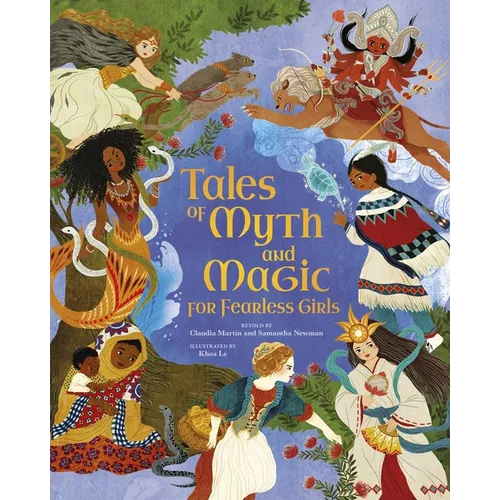 Tales of Myth and Magic for Fearless Girls