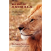 Bible Animals: And the Lessons Taught by Them for Children