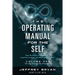 The Operating Manual for the Self