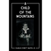 A Child of the Mountains