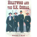 Hollywood and the O.K. Corral: Portrayals of the Gunfight and Wyatt Earp