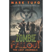 Zombie Fallout 17: The Lost Journals