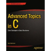 Advanced Topics in C: Core Concepts in Data Structures