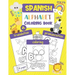 Spanish Alphabet Coloring Book: Color & Learn the Spanish Alphabet and Words (100+ New Spanish Words with Translation, Pronunciation, & Picture to Col