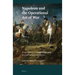 Napoleon and the Operational Art of War: Essays in Honor of Donald D. Horward. (Revised and Extended Edition)