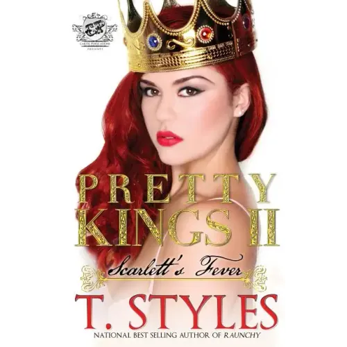 Pretty Kings 2: Scarlett's Fever (The Cartel Publications Presents)