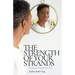 The Strength of Your Strands: The Journey To Loving Your Natural Hair