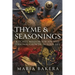 Thyme & Seasonings: Kitchen Wisdom for Joy and Personal Growth in Your Life
