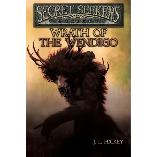 Secret Seekers Society Wrath of the Wendigo