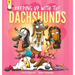Keeping Up with the Dachshunds