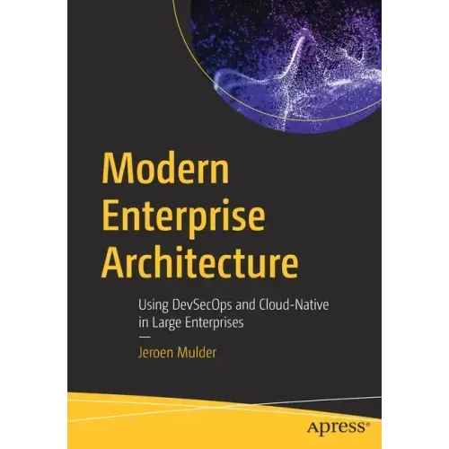 Modern Enterprise Architecture: Using Devsecops and Cloud-Native in Large Enterprises