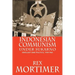 Indonesian Communism Under Sukarno: Ideology and Politics, 1959-1965