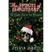 Spirits of Christmas: The Dark Side of the Holidays