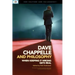 Dave Chappelle and Philosophy: When Keeping It Wrong Gets Real