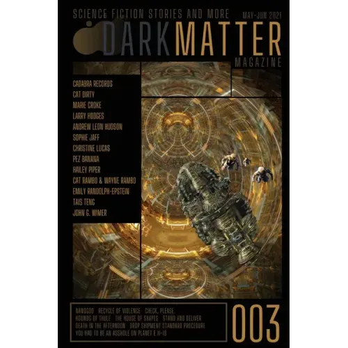 Dark Matter Magazine Issue 003
