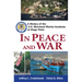 In Peace and War: A History of the U.S. Merchant Marine Academy at Kings Point