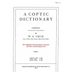 A Coptic Dictionary, volume 1: The world's best Coptic dictionary