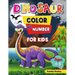 Dinosaur Color by Number Activity Book for Kids: Animal Color by Number Book for Kids Ages 4-8