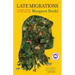 Late Migrations: A Natural History of Love and Loss