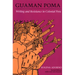 Guaman Poma: Writing and Resistance in Colonial Peru
