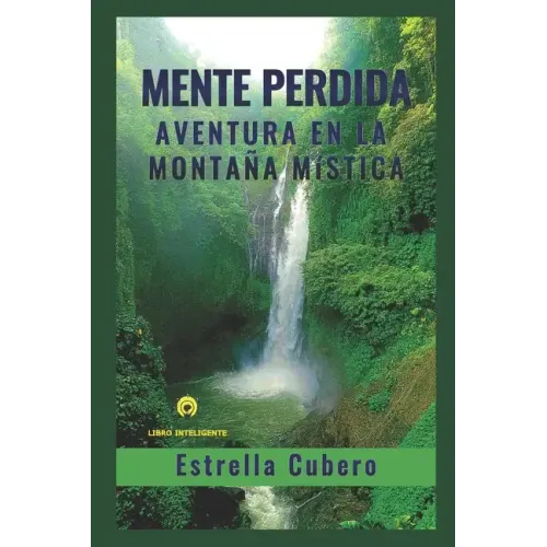 Mente Perdida: Aventura En La Montaña Mística