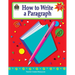 How to Write a Paragraph, Grades 6-8