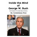 Inside the Mind of George W. Bush: 43rd President of the United States of America