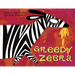Greedy Zebra: An African Animal Tale