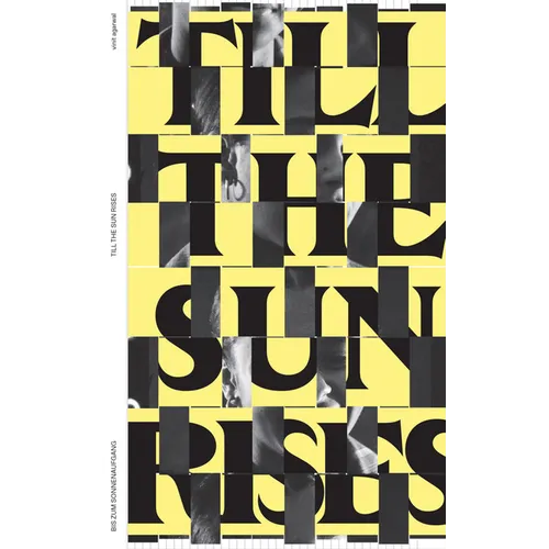 Entangled Internationalism: Till the Sun Rises
