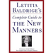 Letitia Baldrige's Complete Guide to the New Manners for the '90s: A Complete Guide to Etiquette