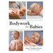 Bodywork for Babies