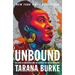 Unbound: My Story of Liberation and the Birth of the Me Too Movement