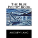 The Blue Poetry Book