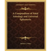 A Compendium of Natal Astrology and Universal Ephemeris