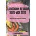 La Cocción al Vacío Sous-Vide 2022: Recetas Rápidas Y Deliciosas