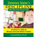 Elementary Teacher's Discipline Problem Solver: A Practical A-Z Guide for Managing Classroom Behavior Problems