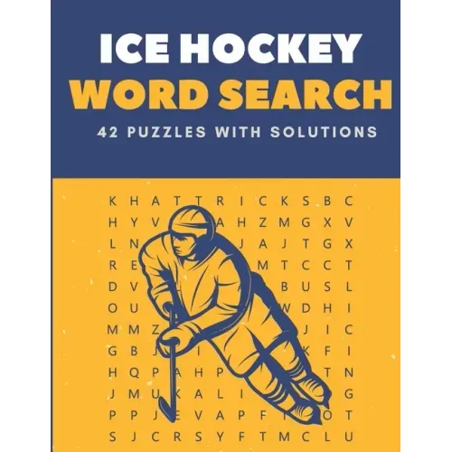 Ice Hockey Word Search 42 Puzzles With solutions: The Best Holiday and Christmas Gift For Students, amateurs, professionals and coaches.