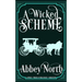A Wicked Scheme: A Sweet "Pride & Prejudice" Variation