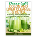 Overnight Colon and Liver Cleanse & Detox: Get Your Energy, Stamina and Mental Clarity Back in 11 days and Lose Weight Fast in the Process!